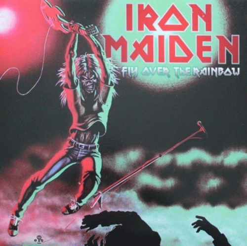 Iron Maiden (UK-1) : Fly Over the Rainbow